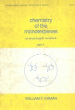 CHEMISTRY OF THE MONOTERPENES:AN ENCYCLOPEDIC HANDBOOK PART A