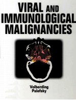 Viral and immunological malignancies