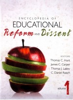 ENCYCLOPEDIA OF EDUCATIONAL REFORM AND DISSENT VOLUME 1