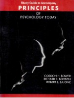 STUDY GUIDE TO ACCOMPANY PRINCIPLES OF PSYCHOLOGY TODAY