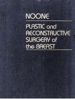 NOONE PLASTIC AND RECONSTRUCTIVE SURGERY OF THE BREAST