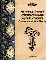 ART NOUVEAU ORNAMENT ORNEMENT ART NOUVEAU JUGENDSTIL ORNAMENTE ORNAMENTACION ARTE NUEVO