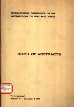 INTERNATIONAL CONFERENCE ON THE METEOROLOGY OF SEMI-ARID ZONES BOOK OF ABSTRACTS