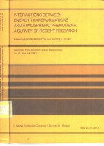 INTERACTIONS BETWEEN ENERGY TRANSFORMATIONS AND ATMOSPHERIC PHENOMENA.A SURVEY OF RECENT RESEARCH.