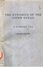 THE DYNAMICS OF THE UPPER OCEAN