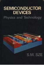 SEMICONDUCTOR DEVICES: Physics and Technology