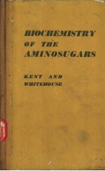 BIOCHEMISTRY OF THE AMINOSUGARS