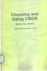 Choosing and Using CMOS