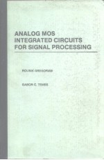 ANALOG MOS INTEGRATED CIRCUITS FOR SIGNAL PROCESSING