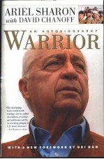 Warrior:the autobiography of Ariel Sharon