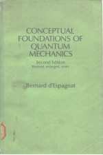 Conceptua Foundations of QUANTUM MECHANICS