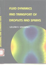 Fluid Dynamics and Transport of Droplets and Sprays