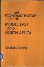 AN ECONOMIC HISTORY OF THE MIDDLE EAST AND NORTH AFRICA