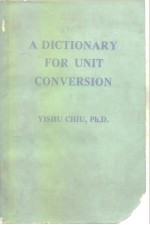 A DICTIONARY FOR UNIT CONVERSION