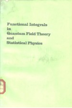 Functional Integrals in Quantum FieldTheory and Statistical Physics