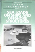 SEA LOADS ON SHIPS AND OFFSHORE STRUCTURES