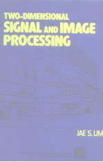 TWO-DIMENSIONAL SIGNAL AND IMAGE PROCESSING