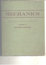 MECHANICS BERKELEY PHYSICS COURSE Volume 1 SECOND EDITION