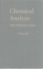 Chemical Analysis THE WORKING TOOLS Volume Ⅱ