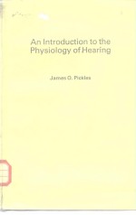 An Introduction to the Physiology of Hearing