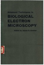 Advanced Techniques in Biological Electron Microscopy With 108 Figures