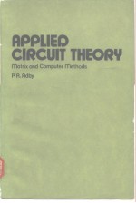 APPLIED CIRCUIT THEORY:Matrix and Computer Methods