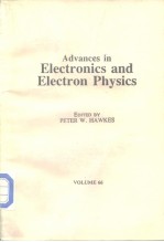 Advances in Electronics and Electron Physics VOLUME 66