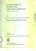 Lecture Notes in Control and Information Sciences Signal Processing for Control