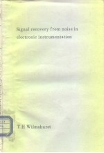 Signal recovery from noise in Electronic Instrumentation.1985.