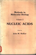 Methods in Molecular Biology Volume 2 NUCLEIC ACIDS