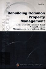 Rebuilding Common Property Management 重建公共产权资源管理