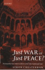 Just War or Just Peace? Humanitarian intervention and international law