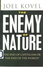 THE ENEMY OF NATURE THe end of Capitalism or the end of the world?