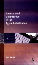 International Organization in the Age of Globalization