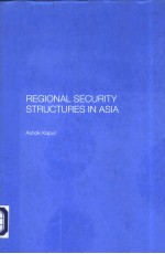 Regional Security Structures in Asia