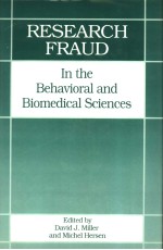 RESEARCH FRAUD IN THE BEHAVIORAL AND BIOMEDICAL SCIENCES