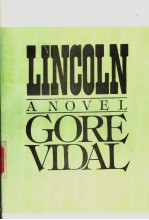 LINCOLN A NOVEL GORE VIDAL