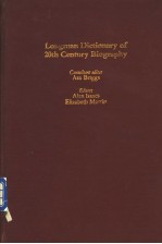 Longman Dictionary of 20th Century Biography