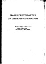 MASS SPECTROMETRY OF ORGANIC COMPOUNDS