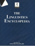 THE LINGUISTICS ENCYCLOPEDIA