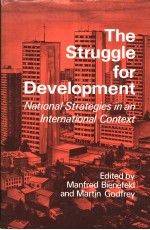 The Struggle for Development National Strategies in an International Context