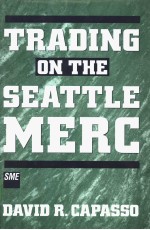 Trading on the Seattle Merc