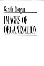 IMAGES OF ORGANIZATION