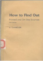 How to Find Out Printed and On-line Sources (Fifth Edition)