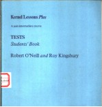 Kernel Lessons Plus A post-intermediate course TESTS Students'Book