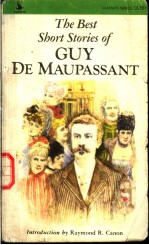 THE BEST SBORT STORIES OF GUY DE MAUPASSANT