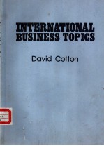 INTERNATIONAL BUSINESS TOPICS