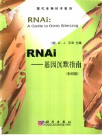 RNAi:A Guide to Gene Silencing