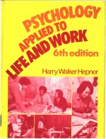 PSYCHOLOGY APPLIED TO LIFE AND WORK