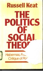 The Politics of Social Theory